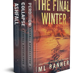 [GET] PDF 💕 The Final Winter: A Post-Apocalyptic Survival Thriller by  M.L. Banner K