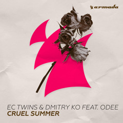 EC Twins & Dmitry KO feat. Odee - Cruel Summer