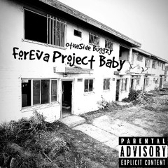 OthaSide Buggzy-Foreva Project Baby