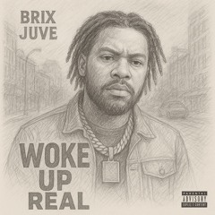 Woke up real