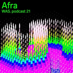 WAS. Series #21 - Afra (2021 closing set at WAS.)