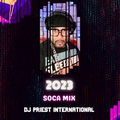 2023 SOCA MIX DJ PRIEST
