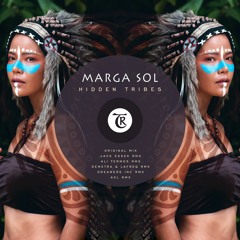 Marga Sol - Hidden Tribes (A X L Remix) [Tibetania Records]