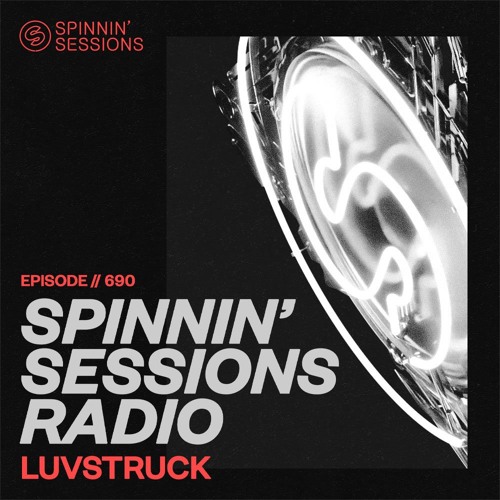 Spinnin' Sessions 690 - Luvstruck