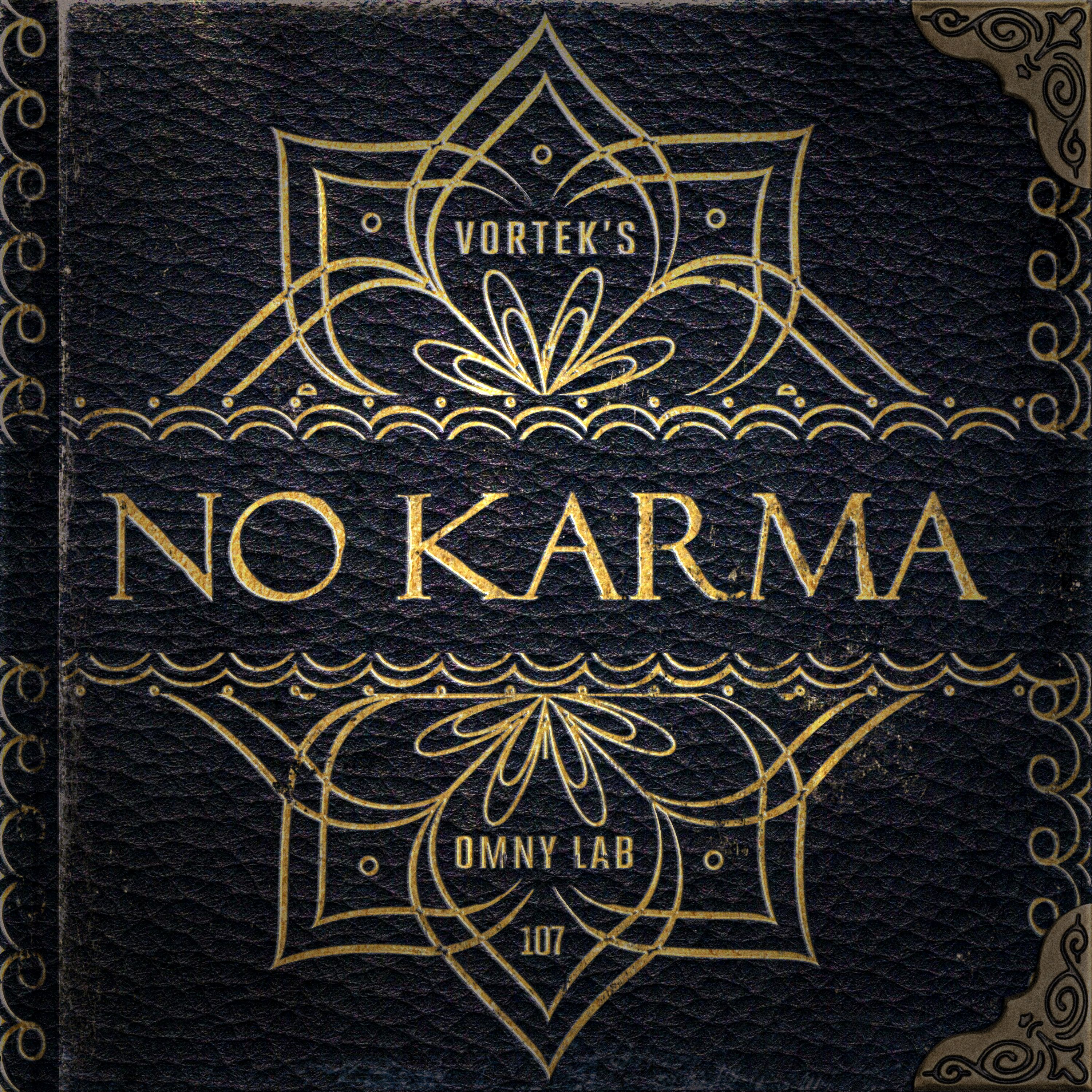 Vortek’s – No Karma [OMN-107]