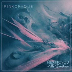 NEXTTOYOU (Original Mix)