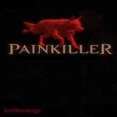 SNIFFERDOGS - PainKiller