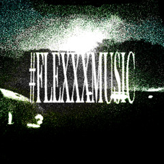 #FLEXXXMUSIC (prod. keyhoo)