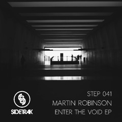 Martin Robinson - Enter The Void Ep Teaser Clip