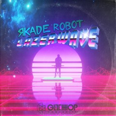 R-kade Robot - Lazerwave [FREE DOWNLOAD]