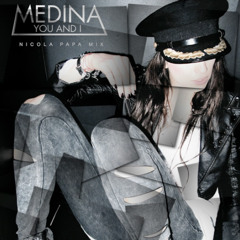 Medina - You And I (Nicola Papa Mix) [Filter Vocal]