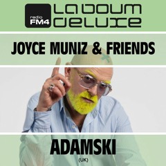 EP33 Joyce Muniz & Friends Feat. Adamski