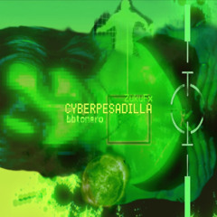 BBTONERO-CYBERPESADILLA PROD: ZUKUFX