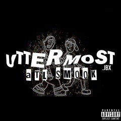 ATL SMOOK - BE ME (PROD. UTTERMOST.JBX)