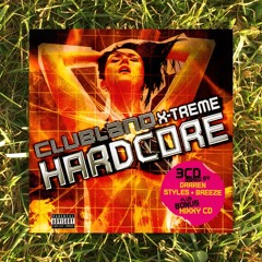 Best Of Clubland X-Treme Hardcore 1 Disc 3