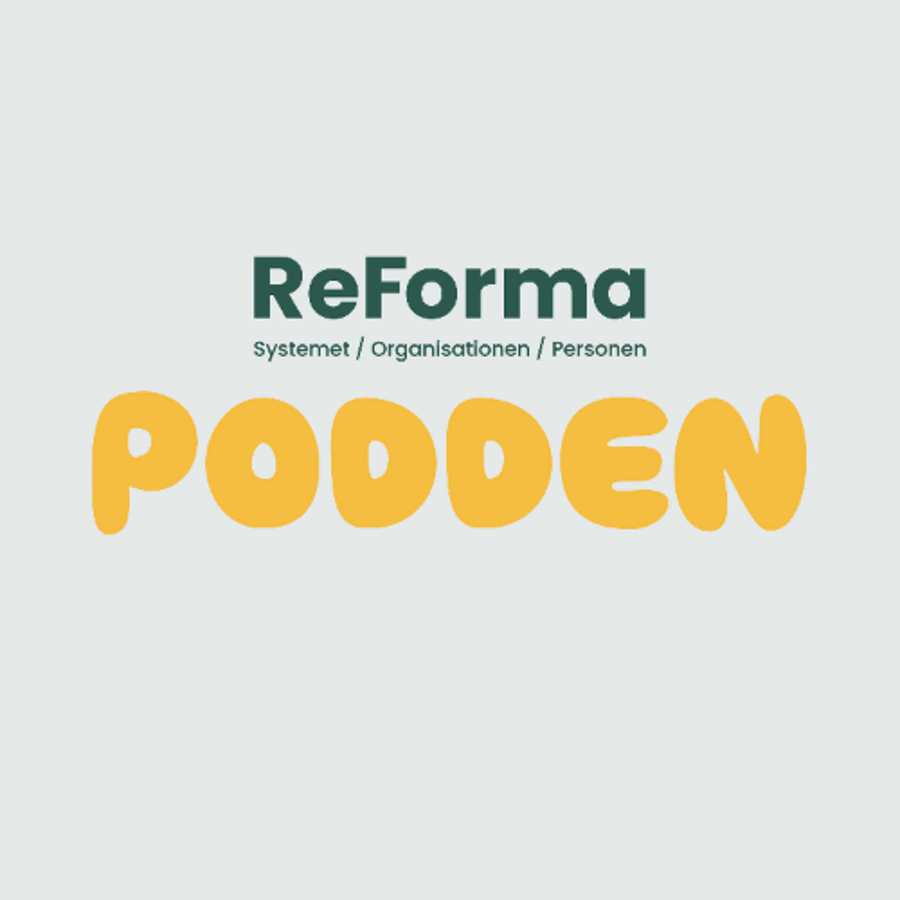 ReFormaPodden