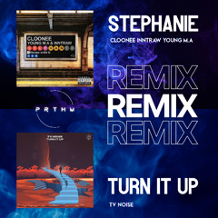 Stephanie X Turn It Up
