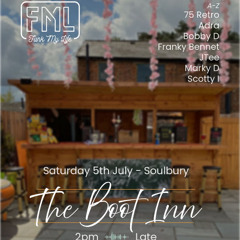 FML Soulful House & Disco Promo Mix - The Boot, Soulbury Saturday 5th July 2025 2pm-Late