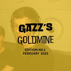 Gazz's GoldMine - ED NO.01 02.23