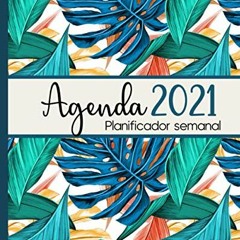 Access PDF EBOOK EPUB KINDLE Agenda 2021: Planificador Semanal/ Mensual+ Calendario,