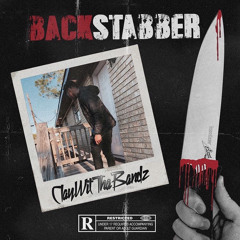 Backstabber(Produce By Johnny Beatz)