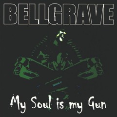My Soul Is My Gun