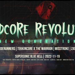 MisStroke@Hardcore Revolution - New Generation 2022.11.19. Supersonic