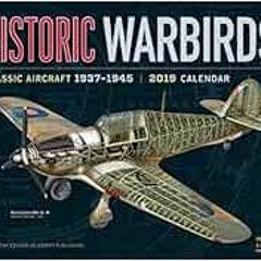 [Free] PDF 🖋️ Historic Warbirds Wall Calendar 2019 by Workman Publishing KINDLE PDF