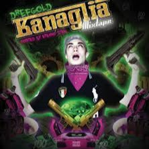 DREFGOLD - GG \KANAGLIA MIXTAPE\