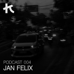 JAN FELIX - Kompromisslos Podcast [KPML004]