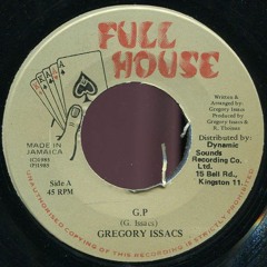 Gregory Isaacs | GP w/version | Full House | 7" 45 rpm