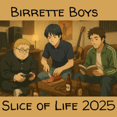 SLICE OF LIFE 2025