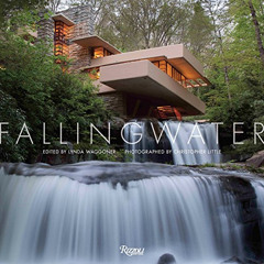 DOWNLOAD EBOOK 🗃️ Fallingwater (Rizzoli Classics) by  Lynda Waggoner &  Chrisopher L