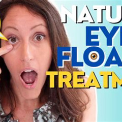 Best Natural Treatment For Floaters In The Eye Reviews