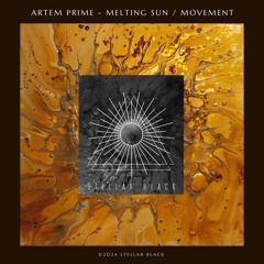 Artem Prime - Melting Sun [Stellar Black]