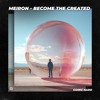 Скачать видео: Meiron - Become The Created