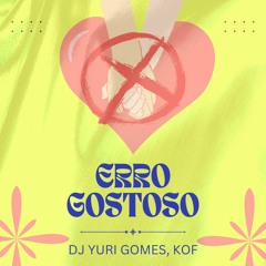 Simone Mendes - Erro Gostoso (DJ YURI GOMES, KOF REMIX)