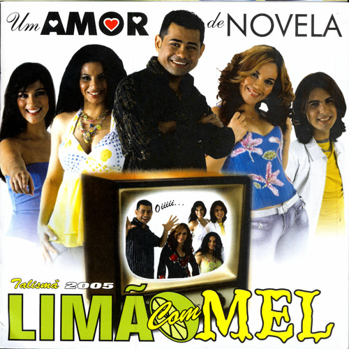 Limão Com Mel - Esse Amor É 1000
