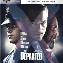 THE DEPARTED 4K Review (PETER CANAVESE) CELLULOID DREAMS THE MOVIE SHOW (SCREEN SCENE) 5/2/24