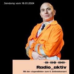 Theatersendung Radio_aktiv vom 18.01.2024