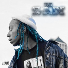 The Shade (Prod. Deedotwill)
