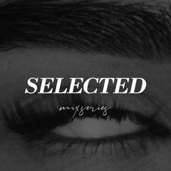 SELECTED // 001