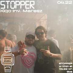 STOPPER / Kiqo invites maresz @ TILOS 2025/04/22