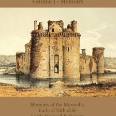 READ⚡[PDF]✔ The Book of Carlaverock Volume I - Memoirs of the Maxwells, Earls of