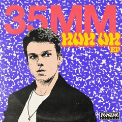 35mm - Huh Uh [Popgang Records]