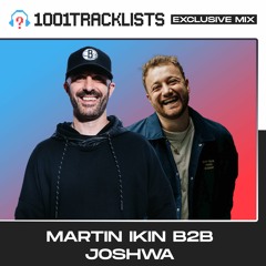 Martin Ikin b2b Joshwa - 1001Tracklists ‘Take Me’ Exclusive Mix