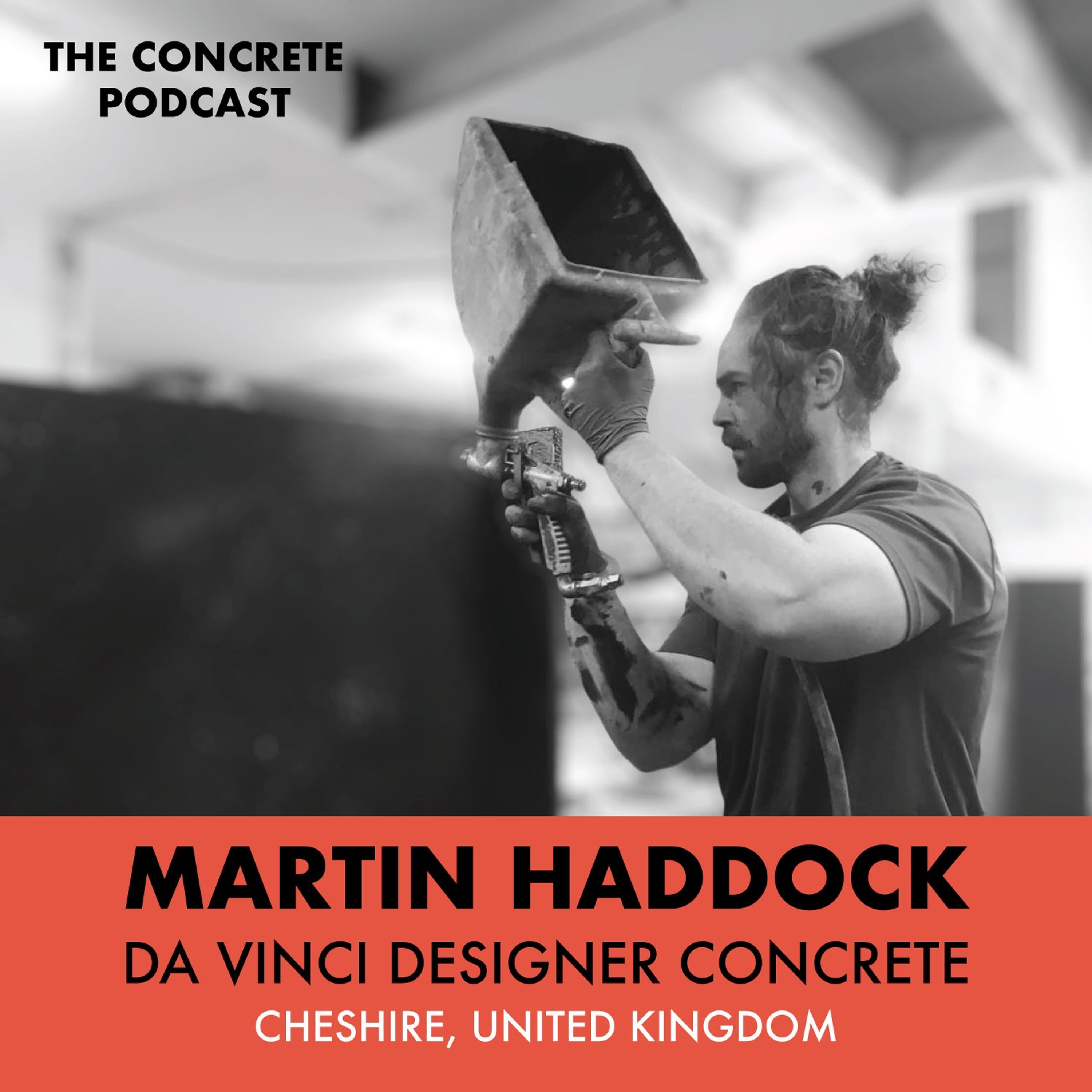 Martin Haddock, Da Vinci Designer Concrete - GFRC and ECC in the UK, X-Rated Concrete Sinks episode artwork