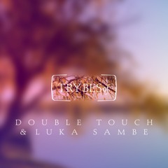 Double Touch & Luka Sambe - Eleusis