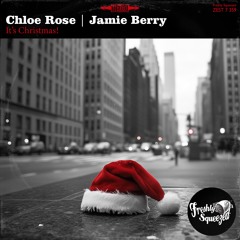 Chloe Rose, Jamie Berry - It's Christmas!