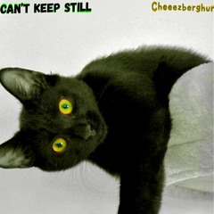 Can't Keep Still (prod. drugslutt)